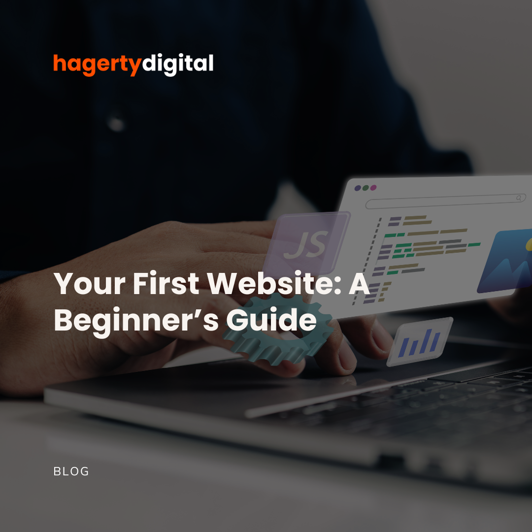 Your First Website: A Beginner’s Guide